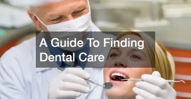 Dental Care
